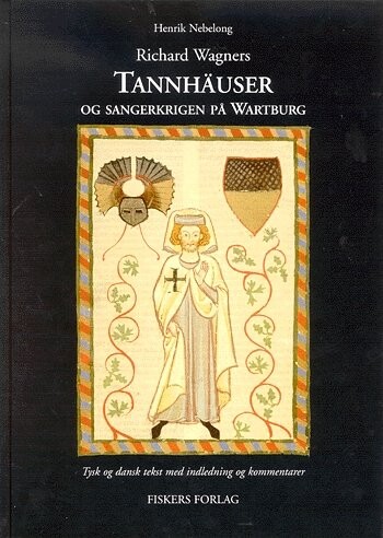 Richard Wagner Tannhaüser - Richard Wagner - Bog