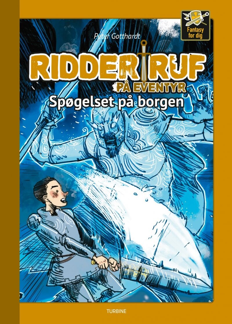 Ridder Ruf På Eventyr - Spøgelset På Borgen - Peter Gotthardt - Bog