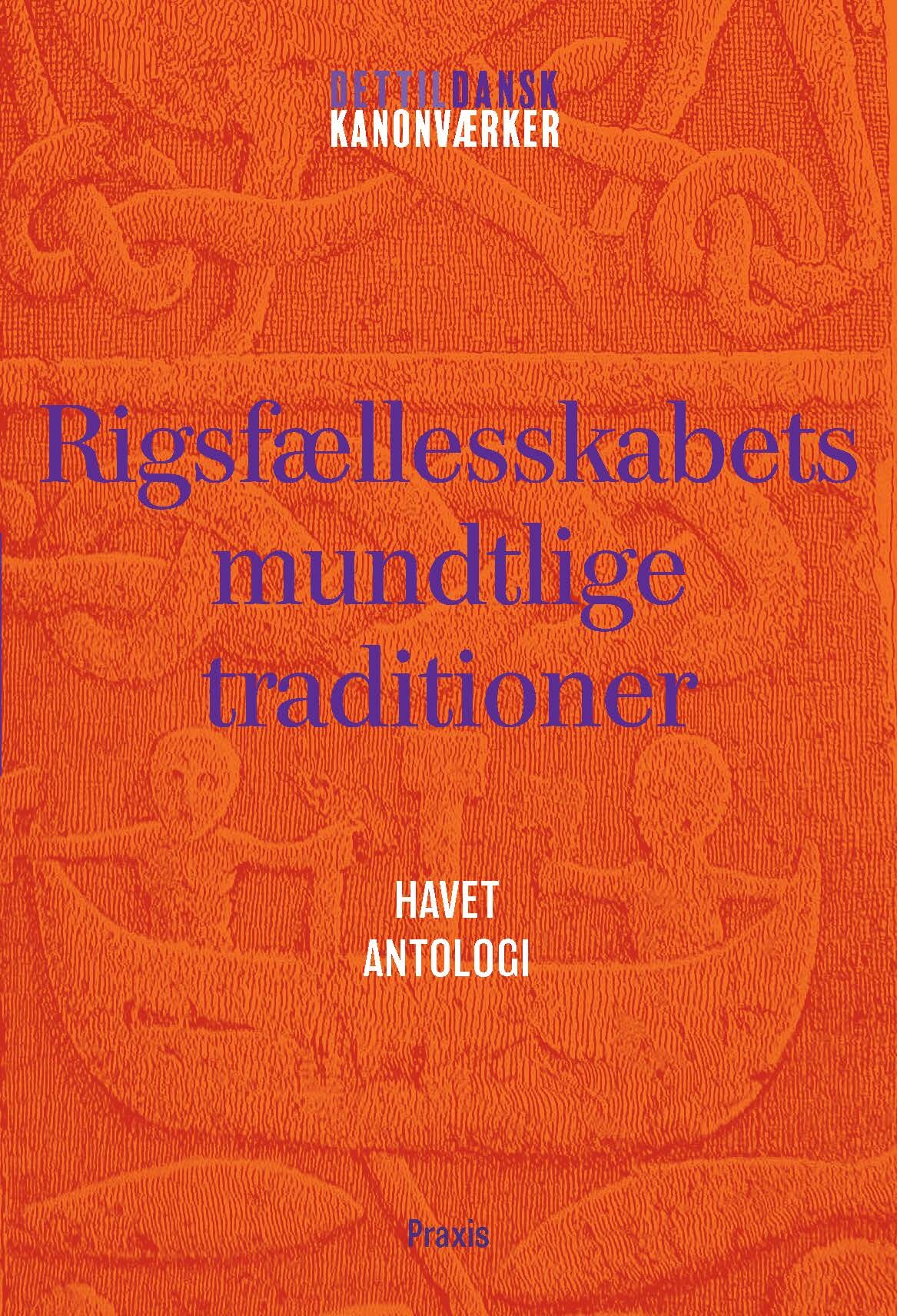 Rigsfællesskabets Mundtlige Traditioner: Havet - Antologi - Bog