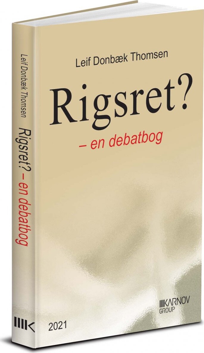 Rigsretten - En Debatbog - Leif Donbæk Thomsen - Bog