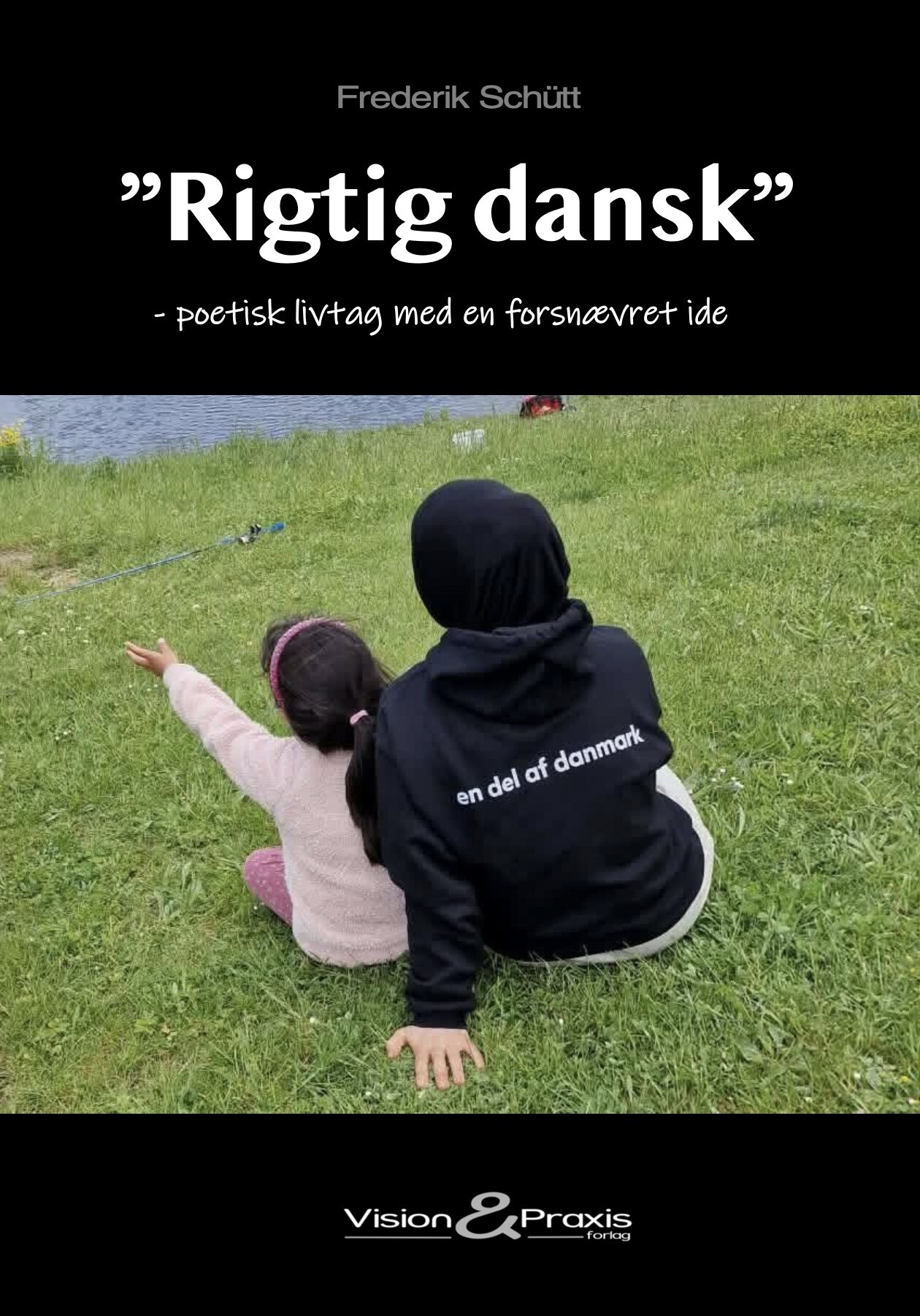 Rigtig Dansk - Frederik Schütt - Bog