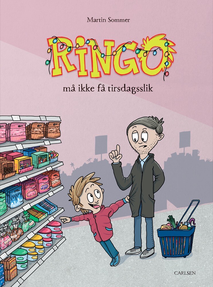 Ringo 2 Ringo Må Ikke Få Tirsdagsslik Martin Sommer Bog