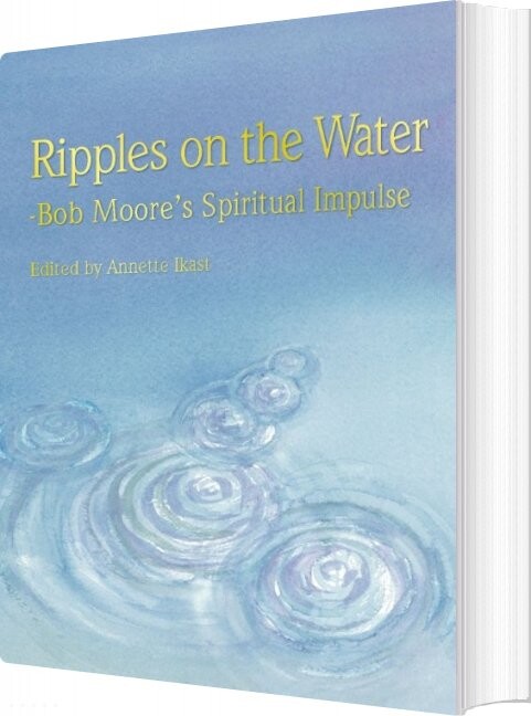 Billede af Ripples On The Water - Annette Ikast - English Book