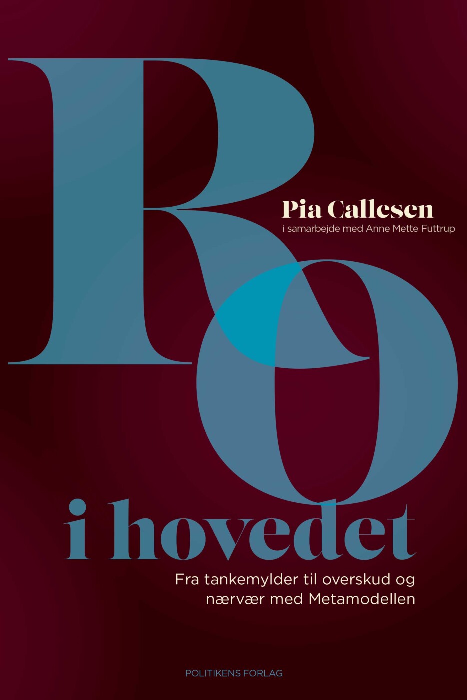Ro I Hovedet - Pia Callesen - Bog