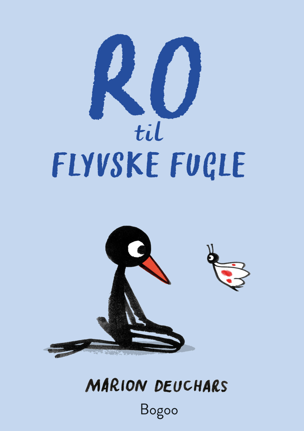 Ro Til Flyvske Fugle - Marion Deuchars - Bog