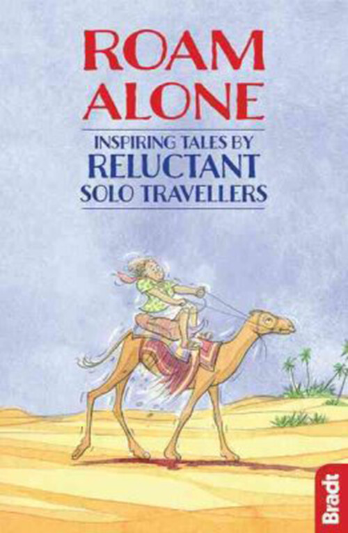Billede af Roam Alone: Inspiring Tales By Reluctant Solo Travellers - Hilary Bradt - English Book