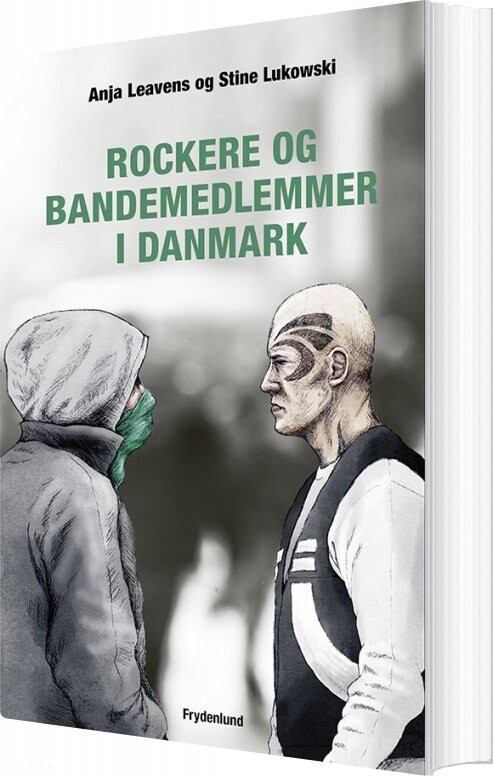 Billede af Rockere Og Bandemedlemmer I Danmark - Anja Levens - Bog