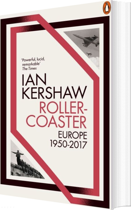 Roller-coaster: Europe, 1950-2017 - Ian Kershaw - English Book