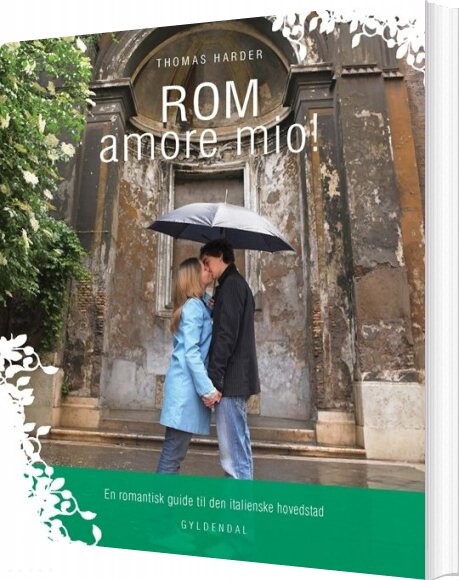 Rom Amore Mio! - Thomas Harder - Bog