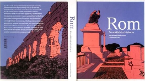 Rom - En Arkitekturhistorie - Lars Horneman - Bog