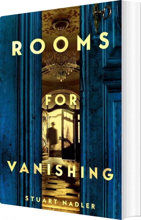 Rooms For Vanishing - Stuart Nadler - English Book