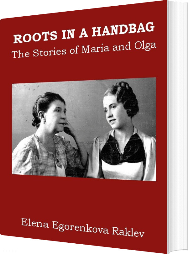 Roots In A Handbag - Elena Egorenkova Raklev - English Book