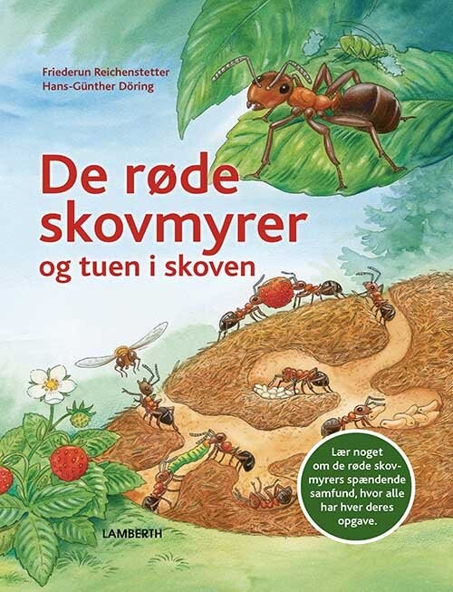 Billede af De Røde Skovmyrer Og Tuen I Skoven - Friederun Reichenstetter - Bog hos Gucca.dk