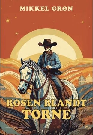 Rosen blandt torne - Skønlitteratur & Fiktion - Hæftet