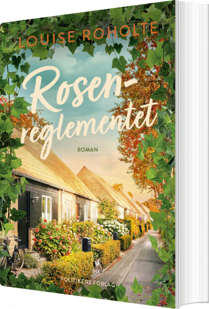 Rosenreglementet - Louise Roholte - Bog - Politikens Forlag