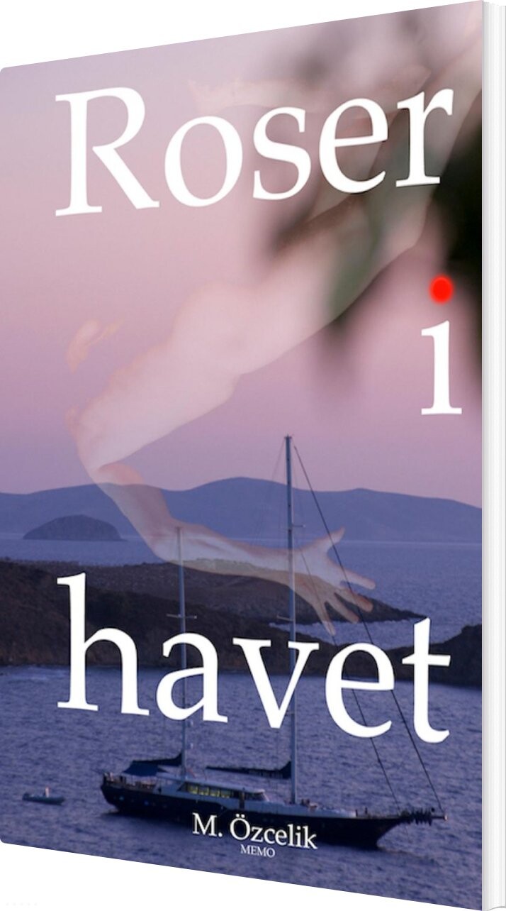 Billede af Roser I Havet - Mehmet özcelik - Bog