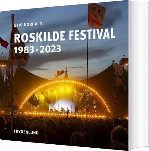Roskilde Festival - Stig Nørhald - Bog