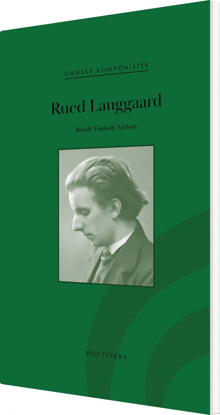 Rued Langgaard - Bendt Viinholt Nielsen - Bog