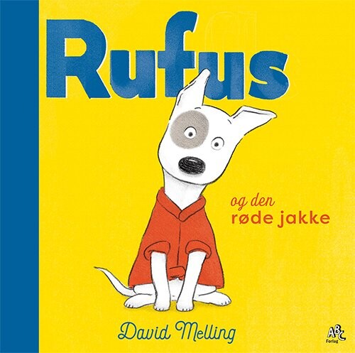 Rufus Og Den Røde Jakke - David Melling - Bog