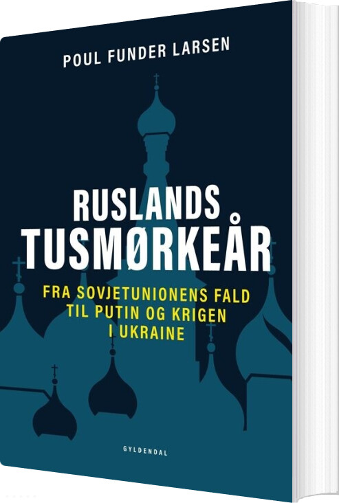 Billede af Ruslands Tusmørkeår - Poul Funder Larsen - Bog