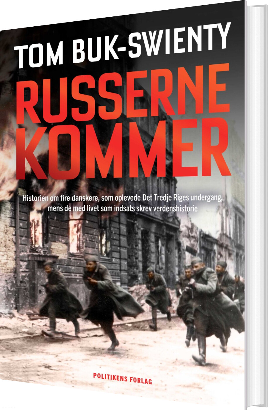 Russerne Kommer - Tom Buk-swienty - Bog