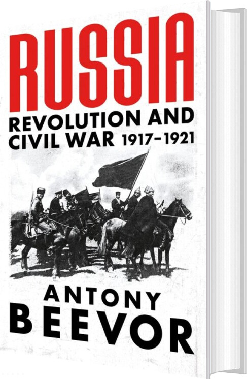 Billede af Russia: Revolution And Civil War 1917-1921 - Antony Beevor - English Book