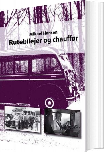 Rutebilejer Og Chauffør - Mikael Hansen - Bog