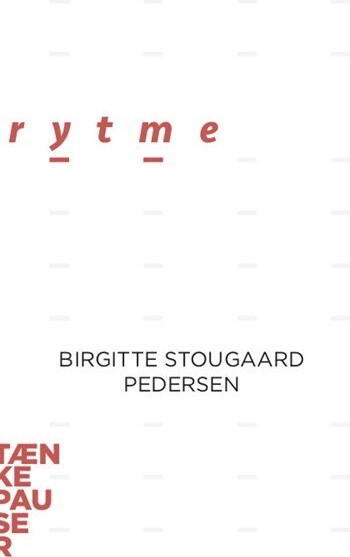 Billede af Tænkepauser - Rytme - Birgitte Stougaard Pedersen - Bog