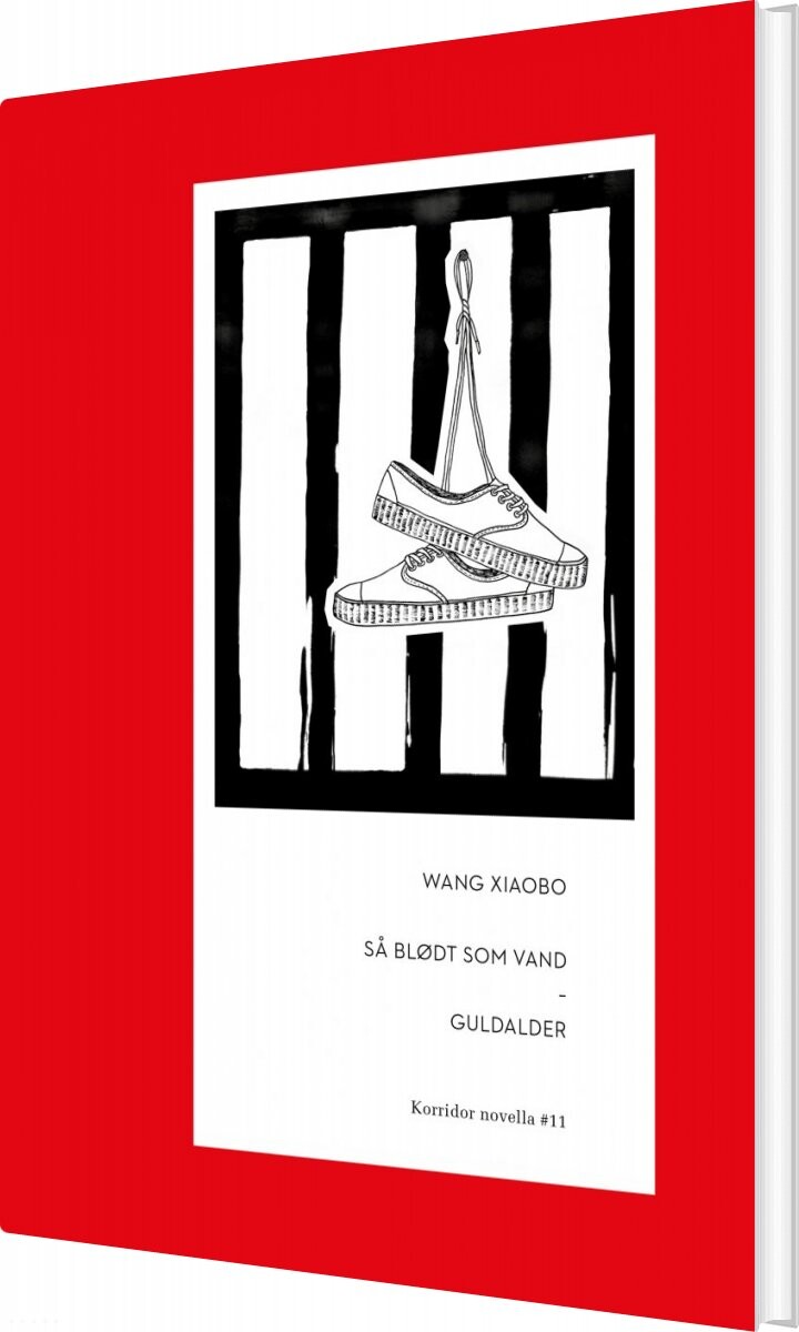 Så Blødt Som Vand & Guldalder - Wang Xiaobo - Bog