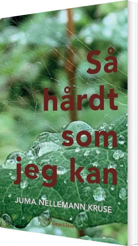Billede af Så Hårdt Som Jeg Kan - Juma Nellemann Kruse - Bog