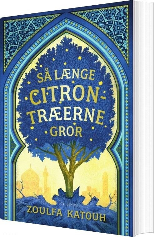 Billede af Så Længe Citrontræerne Gror - Zoulfa Katouh - Bog
