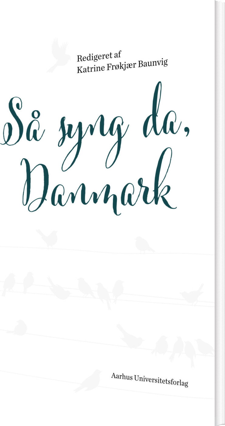 Så Syng Da, Danmark - Katrine Frøkjær Baunvig - Bog