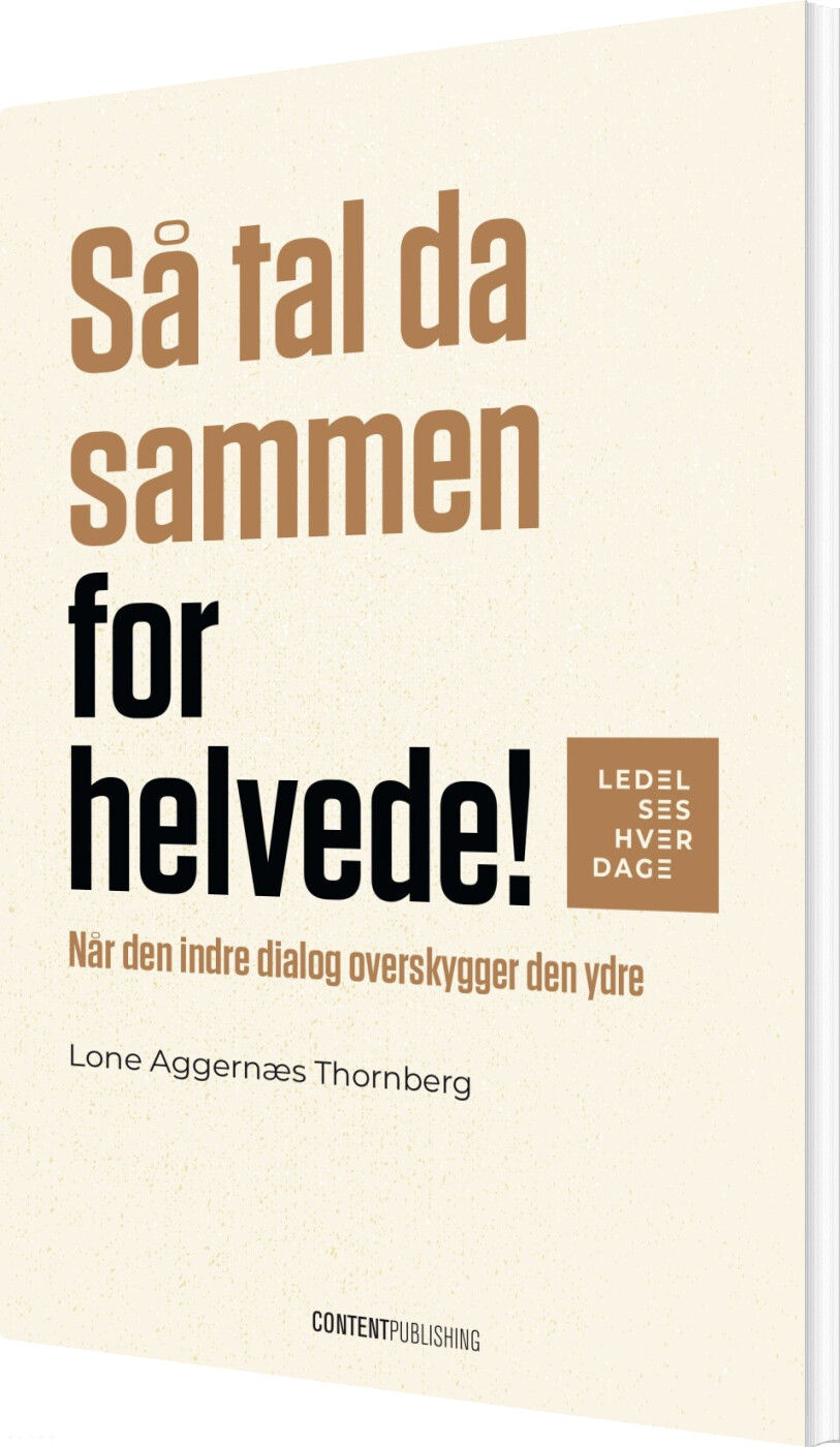 Så Tal Da Sammen For Helvede! - Lone Aggernæs Thornberg - Bog
