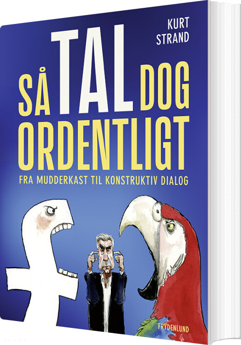 Så Tal Dog Ordentligt - Kurt Strand - Bog