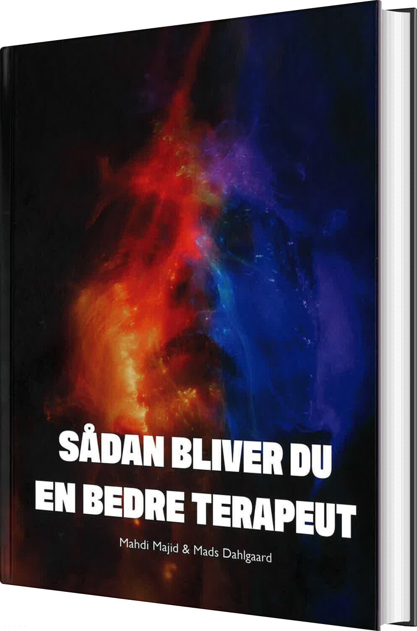 Sådan Bliver Du En Bedre Terapeut - Mads Dahlgaard - Bog