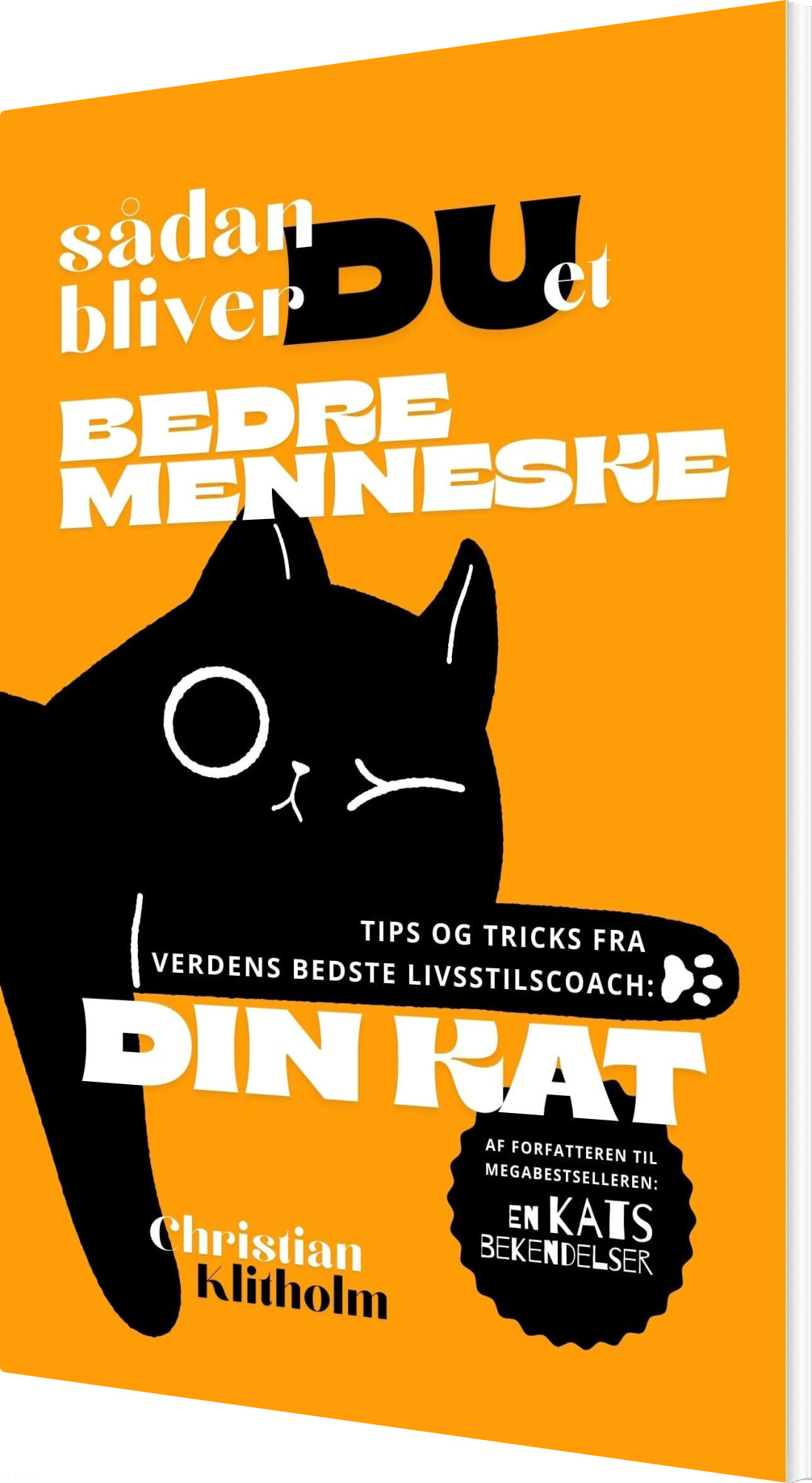 Sådan Bliver Du Et Bedre Menneske - Christian Klitholm - Bog