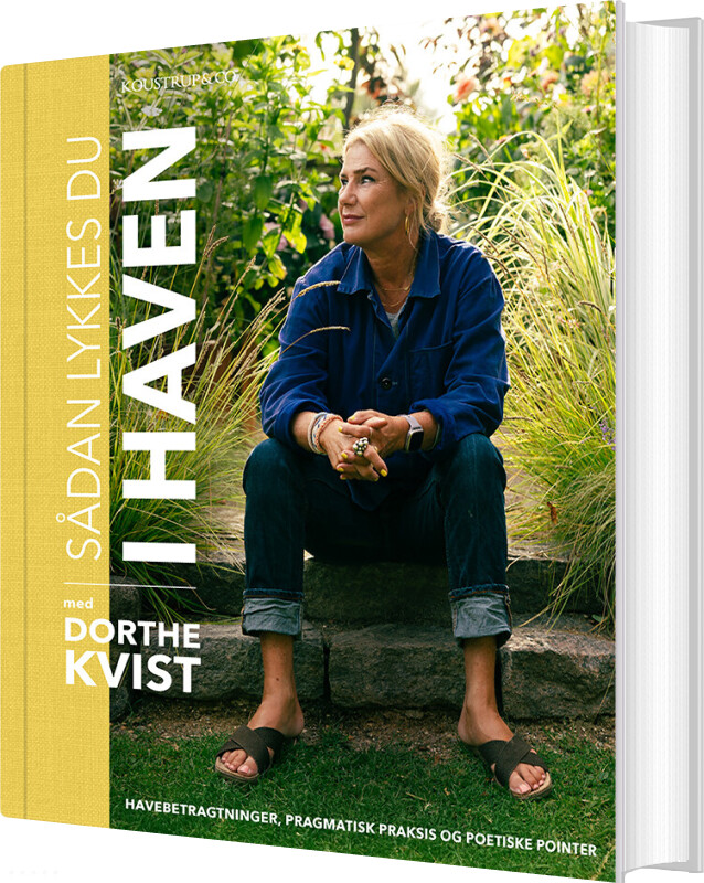 Sådan Får Du Succes I Haven - Dorthe Kvist - Bog