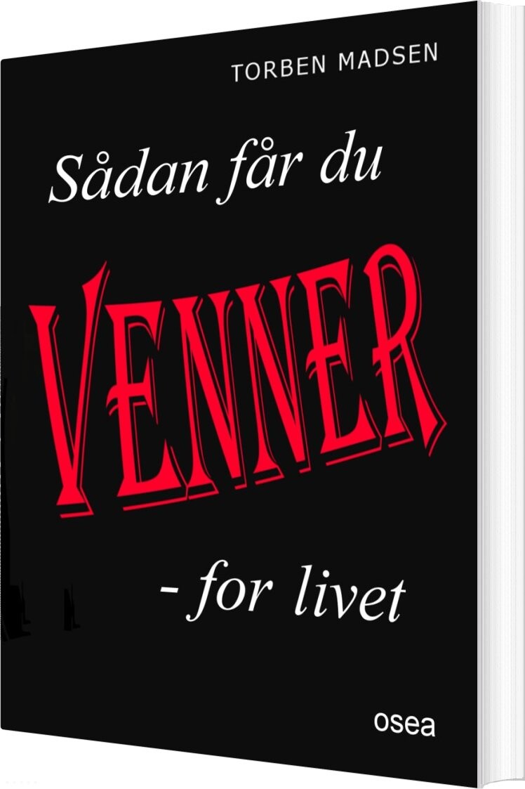 Billede af Sådan Får Du Venner For Livet - Torben Madsen - Bog