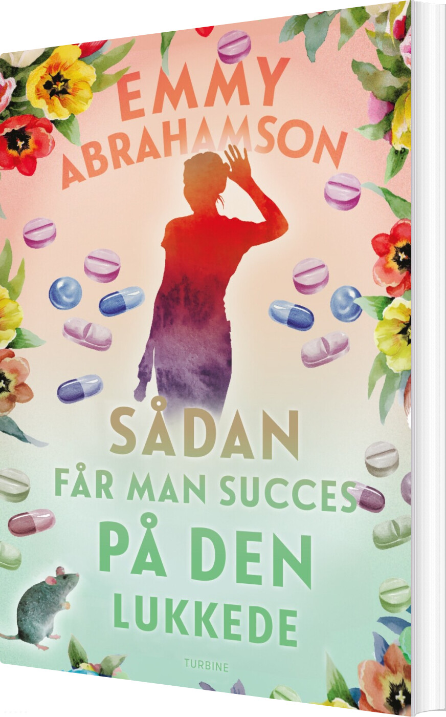Billede af Sådan Får Man Succes På Den Lukkede - Emmy Abrahamson - Bog