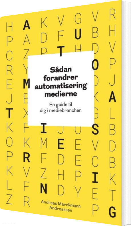 Sådan Forandrer Automatisering Medierne - Andreas Marckmann Andreassen - Bog