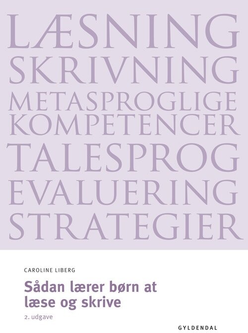 Billede af Sådan Lærer Børn At Læse Og Skrive - Caroline Liberg - Bog