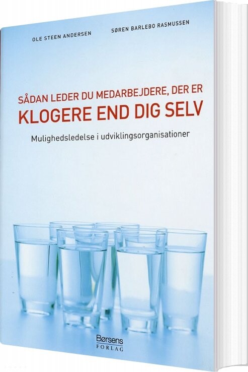 Sådan Leder Du Medarbejdere, Der Er Klogere End Dig Selv - Ole Steen Andersen - Bog