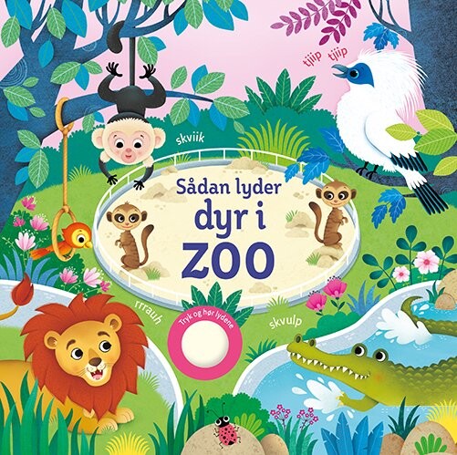 Sådan Lyder Dyr I Zoo - Sam Taplin - Bog