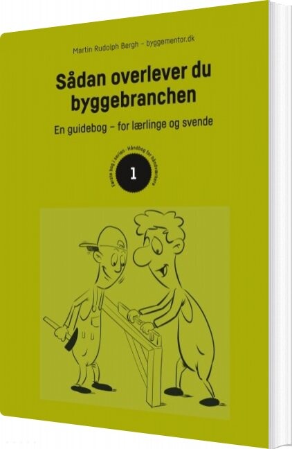 Billede af Sådan Overlever Du Byggebranchen - Martin Bergh - Bog