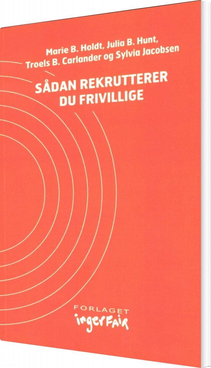 Billede af Sådan Rekrutterer Du Frivillige - Marie B. Holdt - Bog