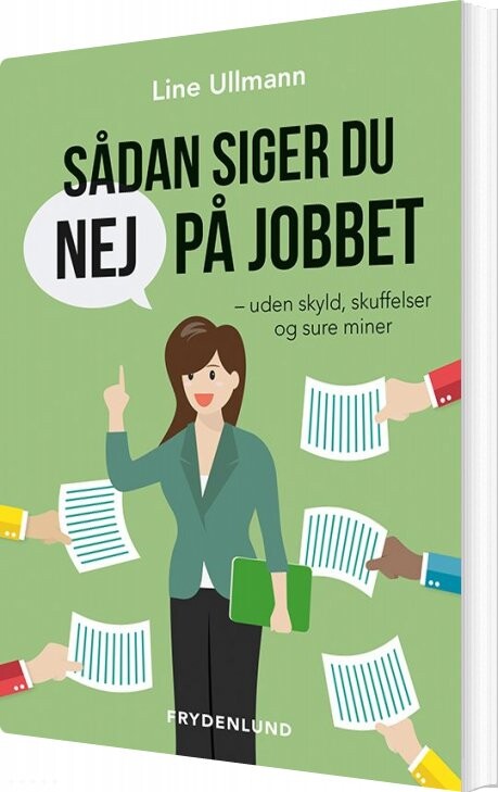 Sådan Siger Du Nej På Jobbet - Line Ullmann - Bog