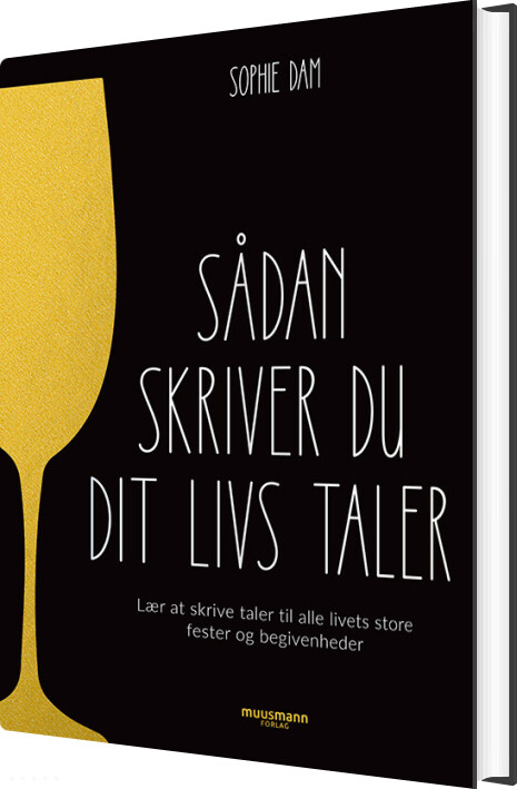 Sådan Skriver Du Dit Livs Taler - Sophie Dam - Bog