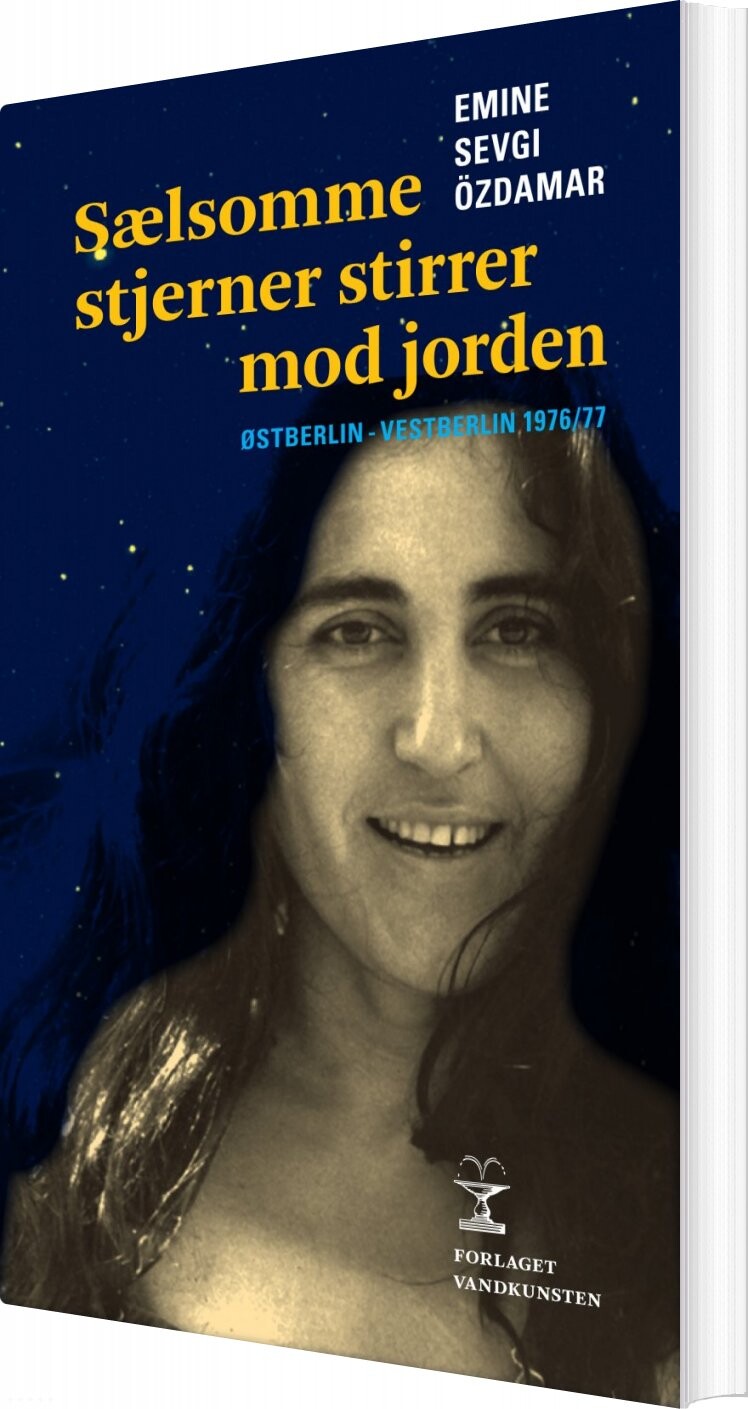 Sælsomme Stjerner Stirrer Mod Jorden - Emine Sevgi özdamar - Bog