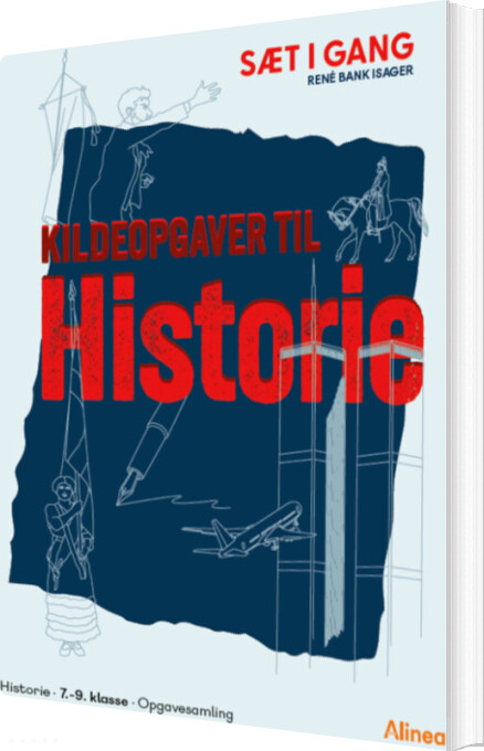 Sæt I Gang: Kildeopgaver Til Historie - René Bank Isager - Bog