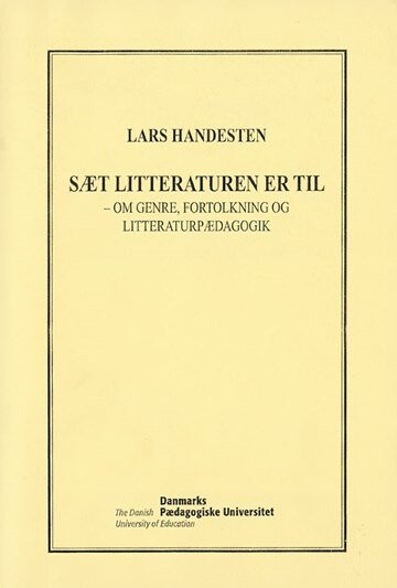Billede af Sæt Litteraturen Er Til - Lars Handesten - Bog